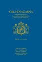 Erik Holmberg, Nils Stjernquist, Magnus Isberg, Marianne Eliason, Göran Regner - Grundlagarna : regeringsformen, successionsordningen, riksdagsordningen, Inbunden