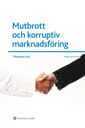 Mutbrott och korruptiv marknadsföring
