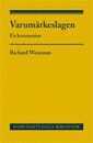 Richard Wessman - Varumärkeslagen : en kommentar, Inbunden