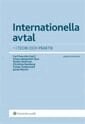 Carl Svernlöv, Viveca Bergstedt Sten, Stefan Bessman, Christina Ramberg, Tomas Rudenstam, Jacob Westin - Internationella avtal : i teori och praktik, Häftad