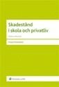 Erland Strömbäck - Skadestånd i skola och privatliv, Häftad