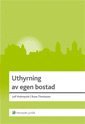 Uthyrning av egen bostad