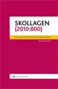 bokomslag Skollagen (2010:800)