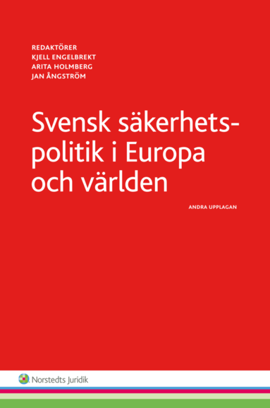 bokomslag Svensk säkerhetspolitik :  i Europa och världen