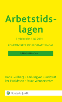 bokomslag Arbetstidslagen : kommentarer och författningar