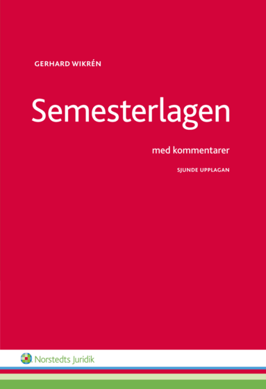 bokomslag Semesterlagen med kommentarer