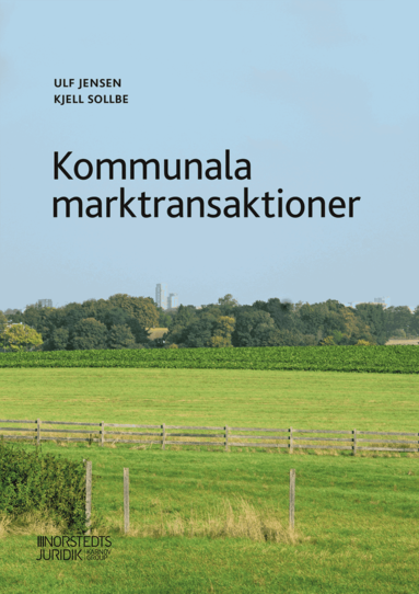 Kjell Sollbe, Ulf Jensen - Kommunala marktransaktioner, Häftad