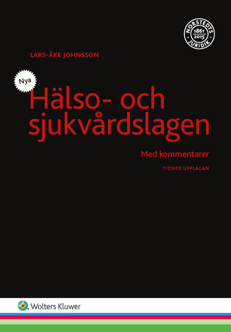 Hälso- och sjukvårdslagen : med kommentarer
