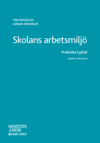 bokomslag Skolans arbetsmiljö : praktiska typfall