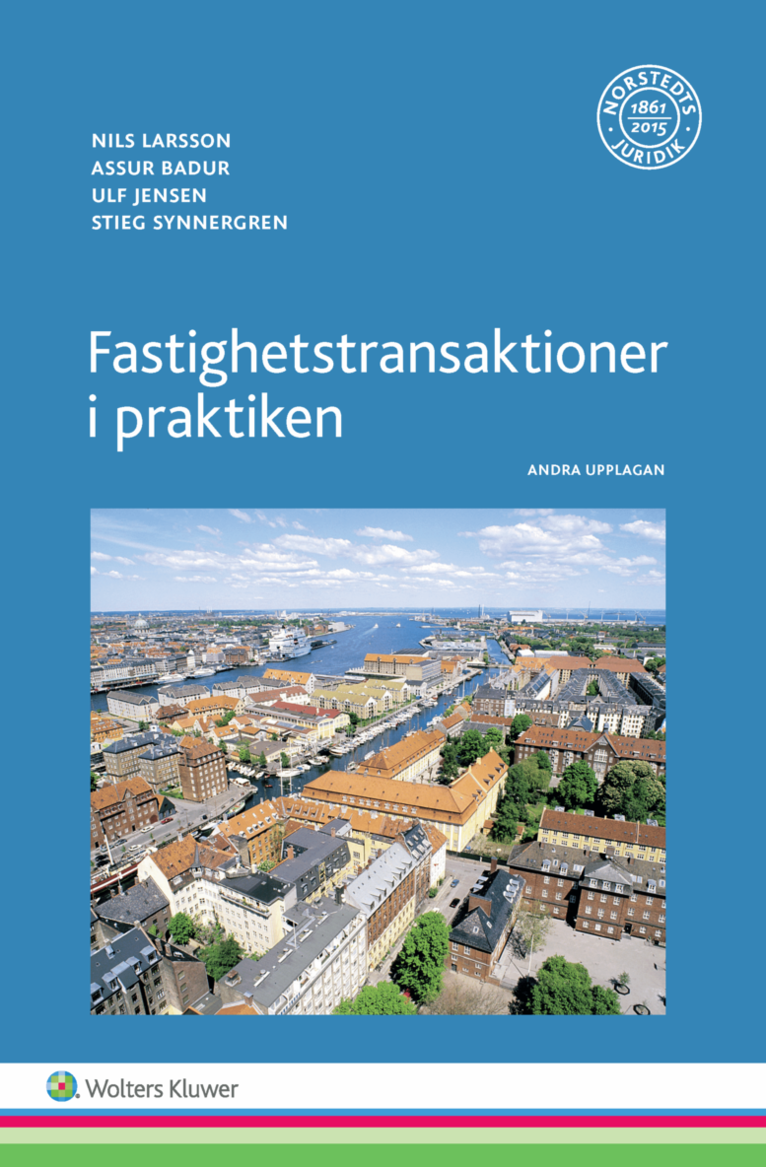Nils Larsson, Assur Badur, Ulf Jensen, Stieg Synnergren - Fastighetstransaktioner i praktiken, Häftad