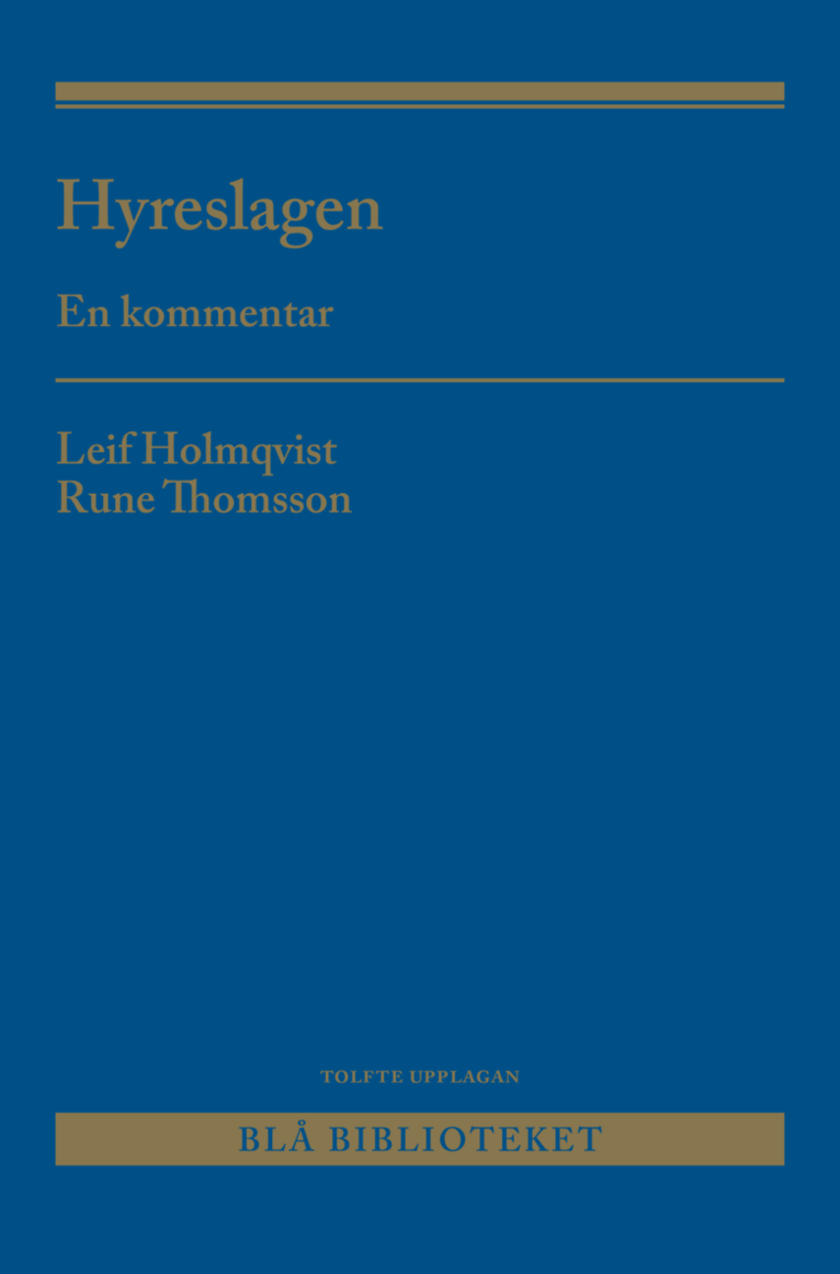 Rune Thomsson, Leif Holmqvist - Hyreslagen : en kommentar, Häftad
