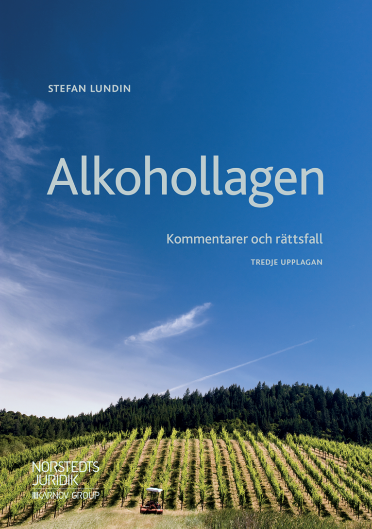 Stefan Lundin - Alkohollagen : kommentarer och rättsfall, Häftad