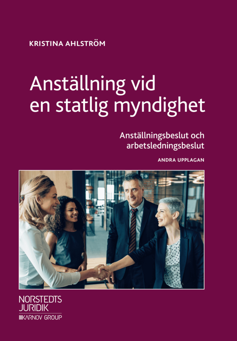 Anställning vid en statlig myndighet : anställningsbeslut och arbetsledningsbeslut 1