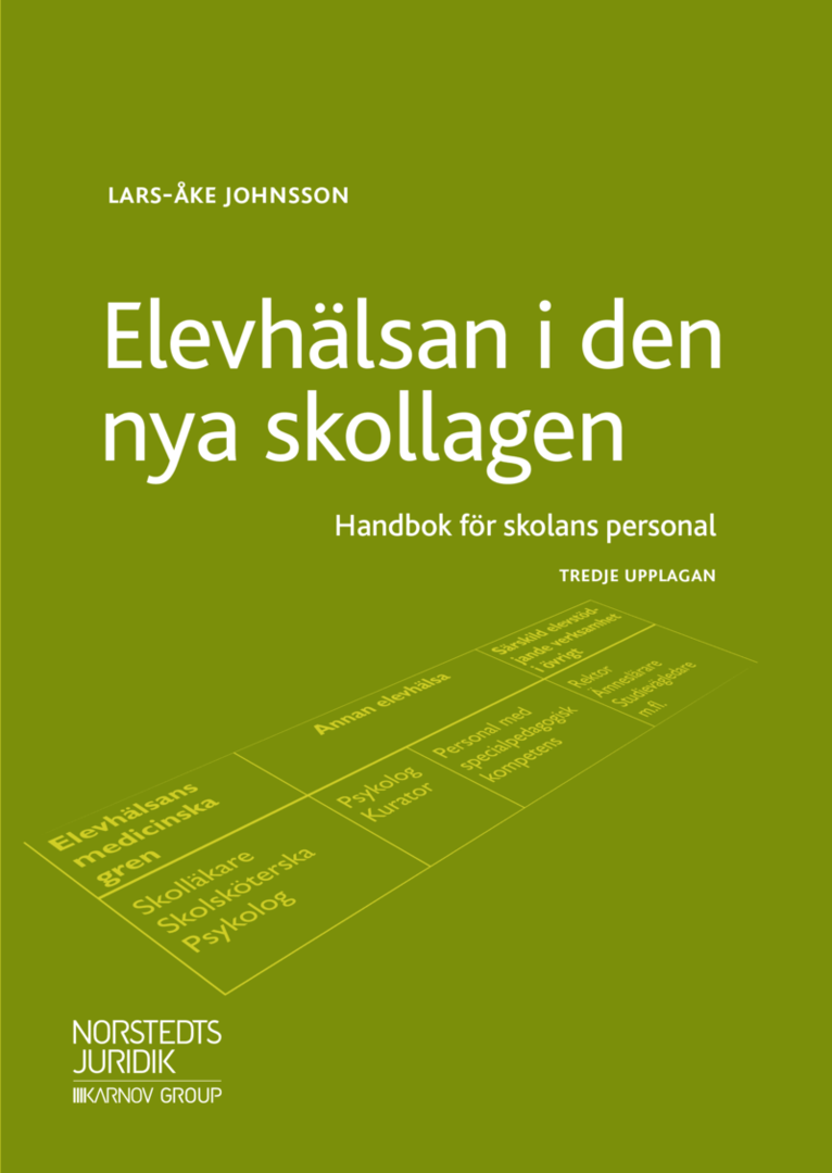 Elevhälsan i den nya skollagen : handbok för skolans personal 1