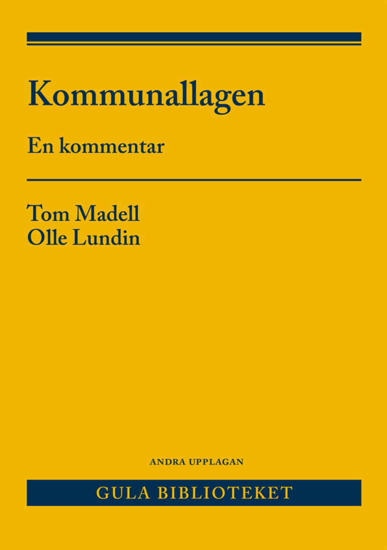 Tom Madell, Olle Lundin - Kommunallagen : en kommentar, Häftad