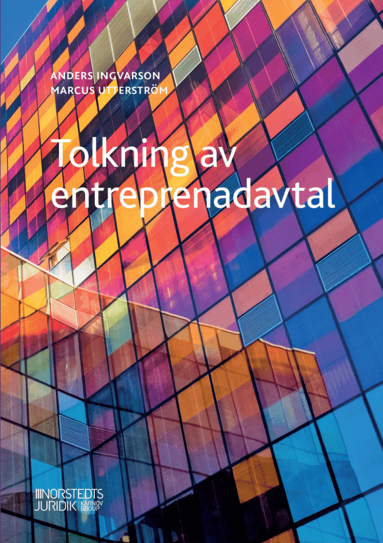 Anders Ingvarson, Marcus Utterström - Tolkning av entreprenadavtal, Häftad
