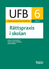 bokomslag UFB 6 Rättspraxis i skolan 2020/21