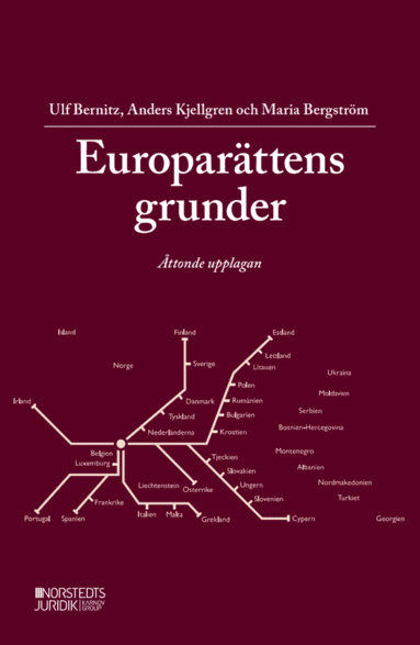 Ulf Bernitz, Anders Kjellgren, Maria Bergström - Europarättens grunder, Häftad