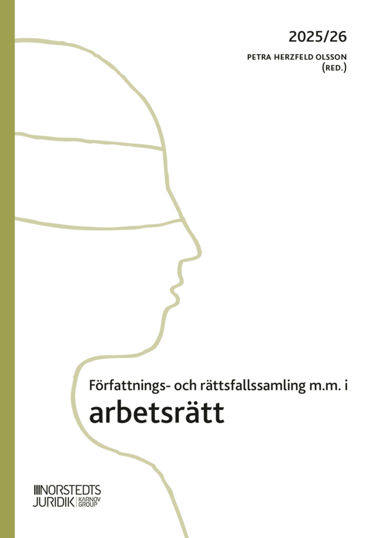 Petra Herzfeld Olsson - Författnings- och rättsfallssamling i arbetsrätt : 2025/26, Häftad