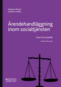 bokomslag Ärendehandläggning inom socialtjänsten : i teori och praktik.