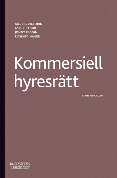 Anders Victorin, Assur Badur, Jonny Flodin, Richard Hager - Kommersiell hyresrätt, Häftad