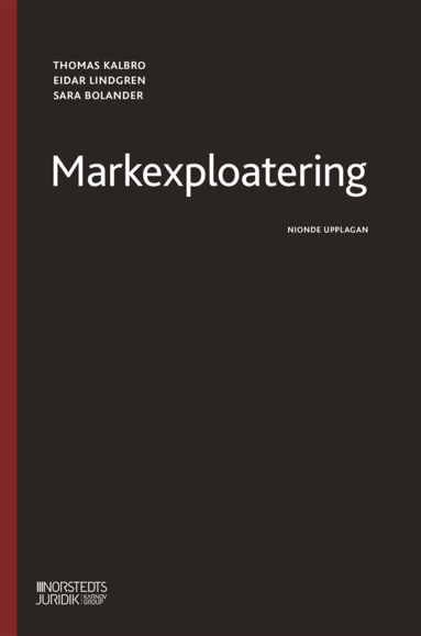 Thomas Kalbro, Eidar Lindgren, Sara Bolander - Markexploatering, Häftad