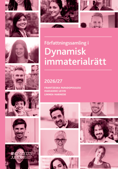 Frantzeska Papadopoulou Skarp, Marianne Levin, Linnea Harnesk - Författningssamling i Dynamisk immaterialrätt : 2026/27, Häftad