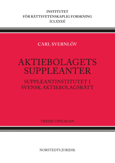 Carl Svernlöv - Aktiebolagets suppleanter : suppleantinstitutet i svensk aktiebolagsrätt, Häftad