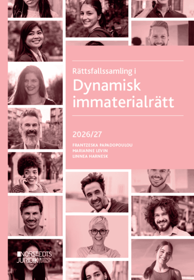 Frantzeska Papadopoulou Skarp, Marianne Levin, Linnea Harnesk - Rättsfallssamling i Dynamisk immaterialrätt : 2026/27, Häftad