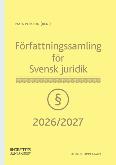 Mats Persson - Författningssamling för Svensk juridik : 2026/2027, Häftad