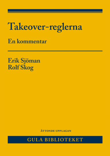 Erik Sjöman, Rolf Skog - Takeover-reglerna : - en kommentar, Häftad