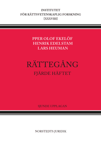 Per Olof Ekelöf, Henrik Edelstam, Lars Heuman - Rättegång. Fjärde häftet, Häftad