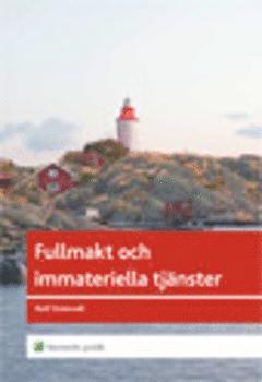 Fullmakt och immateriella tjänster 1