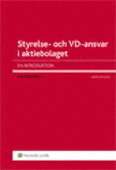 Carl Svernlöv - Styrelse- och VD-ansvar i aktiebolaget : en introduktion, Häftad