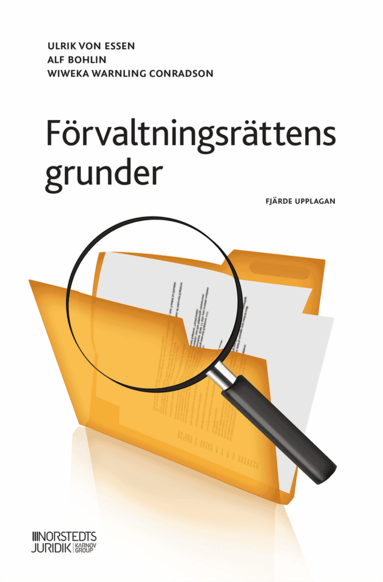 Ulrik von Essen, Alf Bohlin, Wiweka Warnling Conradson - Förvaltningsrättens grunder, Häftad