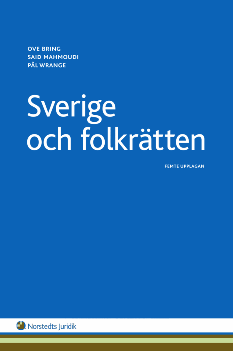 Said Mahmoudi, Ove Bring, Pål Wrange - Sverige och folkrätten, Häftad