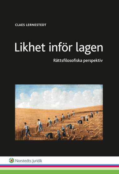 Claes Lernestedt - Likhet inför lagen : rättsfilosofiska perspektiv, Häftad