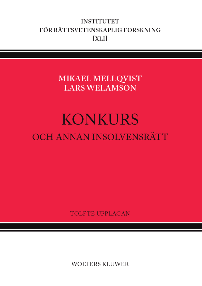 Mikael Mellqvist, Lars Welamson - Konkurs : och annan insolvensrätt, Häftad