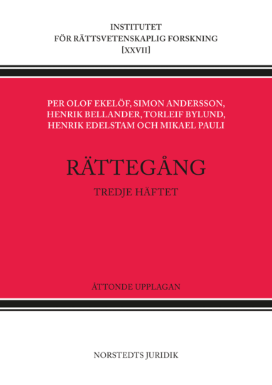 Per Olof Ekelöf, Henrik Edelstam, Torleif Bylund, Mikael Pauli, Simon Andersson, Henrik Bellander - Rättegång. Tredje häftet, Häftad