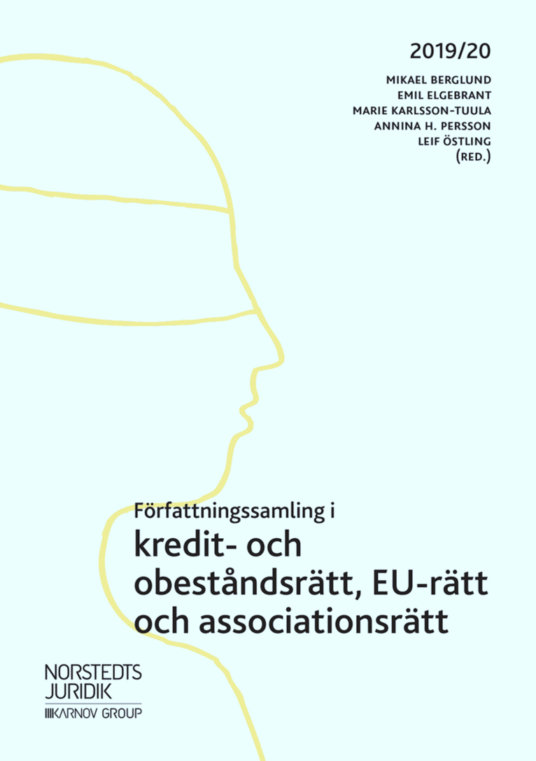 Författningssamling i kredit- och obeståndsrätt, EU-rätt och associationsrätt : 2019/20 1