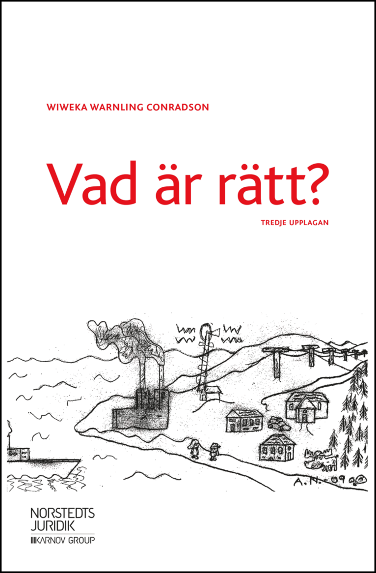 Wiweka Warnling Conradson - Vad är rätt?, Häftad