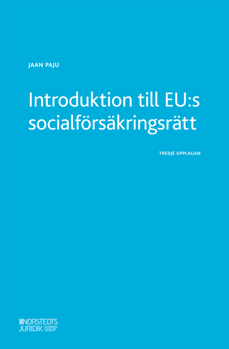 Introduktion till EU:s socialförsäkringsrätt 1