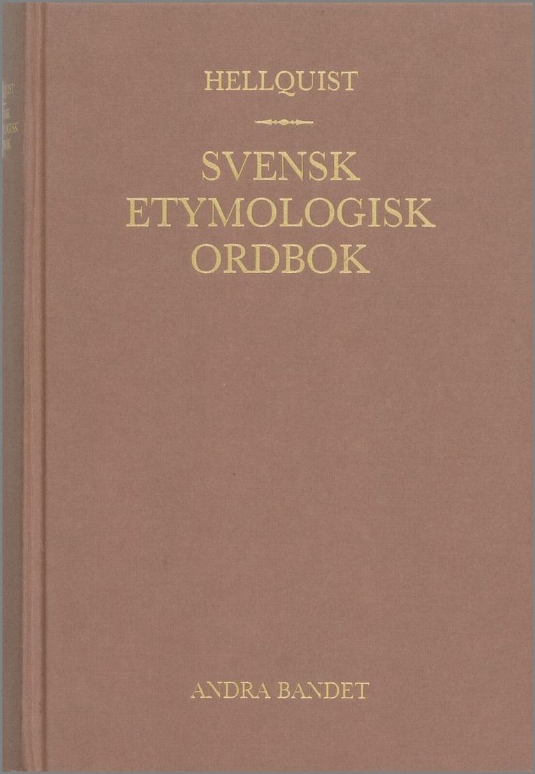 Svensk etymologisk ordbok 2 band
