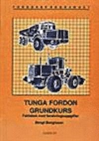 Bengt Bengtsson - Tunga fordon Fakta/forskningsuppgifter, Häftad