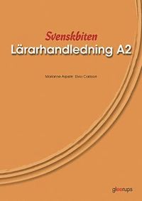 bokomslag Svenskbiten A2 Lärarhandl