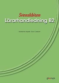 bokomslag Svenskbiten B2 Lärarhandl
