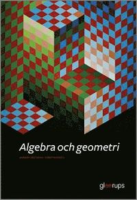 bokomslag Algebra och geometri, 2 uppl