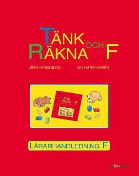 Siv Hartikainen, Lisen Häggblom - Tänk och räkna F Lärarhandl, Häftad