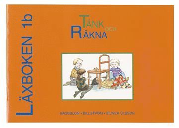 Marianne Billström, Lisen Häggblom, Lisbet Silwer Olsson - Tänk och räkna 1B Läxbok, Häftad