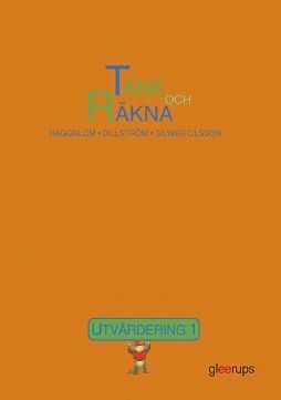 Marianne Billström, Lisen Häggblom, Lisbet Silwer Olsson - Tänk och räkna 1 Utvärdering, Häftad